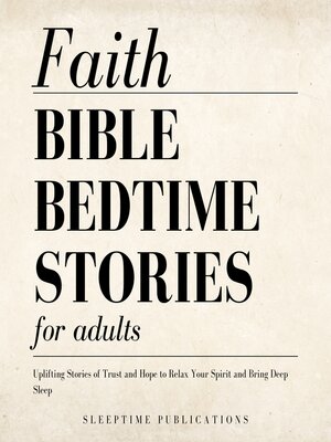 cover image of Faith Bible Bedtime Stories for Adults